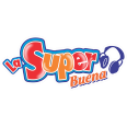 LA SUPER BUENA LA SUPER BUENA