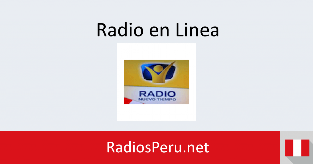 Radio Nuevo Tiempo (Lima) en vivo Radios Perú